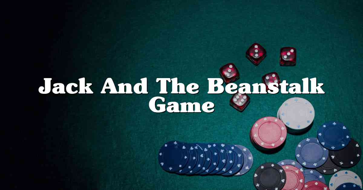 Jack And The Beanstalk Game