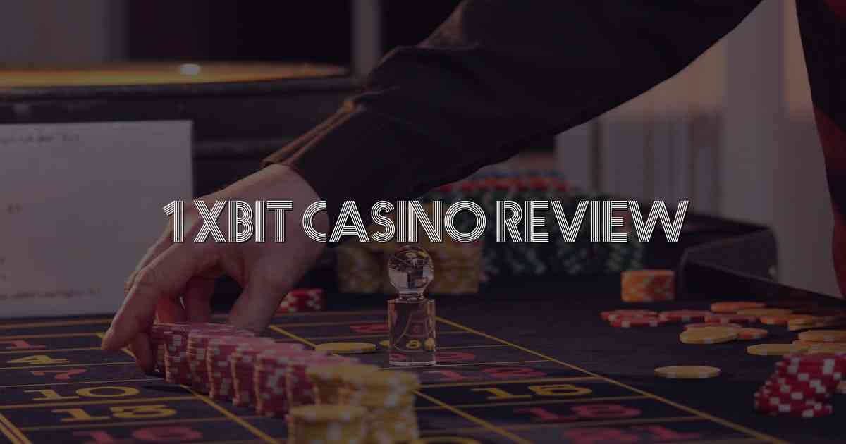 1xBit Casino Review